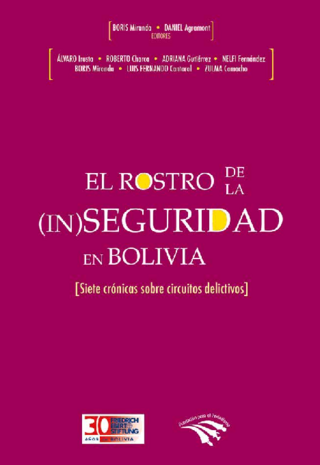El rostro de la (in)seguridad en Bolivia