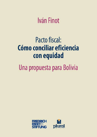 Pacto fiscal: Cómo conciliar eficiencia con equidad