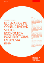 Escenarios de conflictividad socioeconómica post electoral en Bolivia